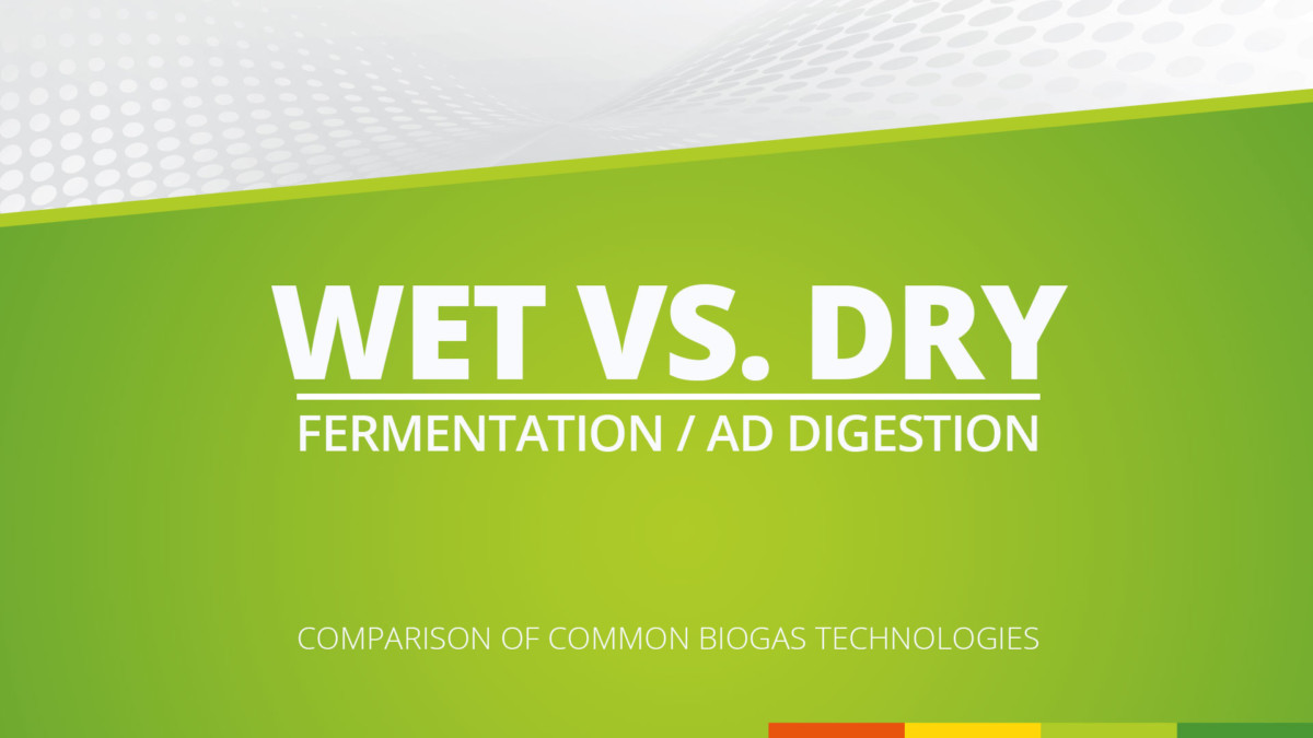 Comparison of Wet and Dry Anaerobic Digestion Systems